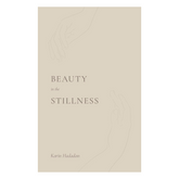 Beauty In The Stillness