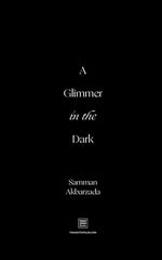 A Glimmer In The Dark