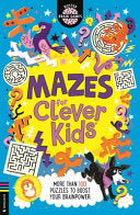 MAZES FOR CLEVER KIDS AUTHOR TBC