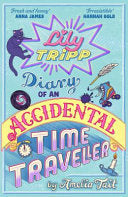 Lily Tripp: Diary of an Accide