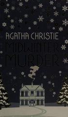 MIDWINTER MURDER: Fireside Mysteries from the Queen of Crime
